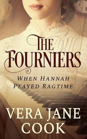 Seller image for When Hannah Played Ragtime: The Fourniers by Cook, Vera Jane [Paperback ] for sale by booksXpress