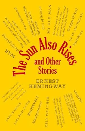 Seller image for The Sun Also Rises and Other Stories (Word Cloud Classics) by Hemingway, Ernest [Flexibound ] for sale by booksXpress