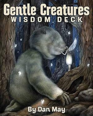 Imagen del vendedor de Gentle Creatures Wisdom Deck by Dan May [Mass Market Paperback ] a la venta por booksXpress