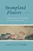 Seller image for Swampland Flowers: The Letters and Lectures of Zen Master Ta Hui Paperback for sale by booksXpress