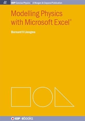 Imagen del vendedor de Modelling Physics with Microsoft Excel (Iop Concise Physics: A Morgan & Claypool Publication) [Hardcover ] a la venta por booksXpress