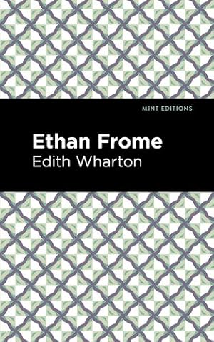 Seller image for Ethan Frome (Mint Editions) by Wharton, Edith [Paperback ] for sale by booksXpress