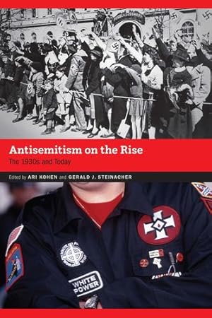 Seller image for Antisemitism on the Rise: The 1930s and Today (Contemporary Holocaust Studies) [Paperback ] for sale by booksXpress