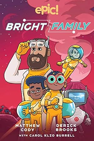 Seller image for The Bright Family (Volume 1) by Cody, Matthew, Burrell, Carol [Paperback ] for sale by booksXpress