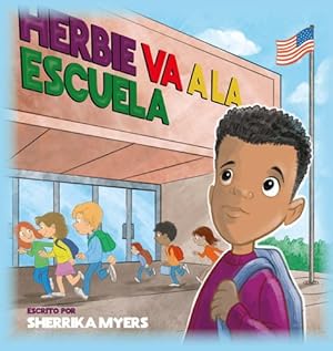 Imagen del vendedor de Herbie Va a la Escuela (Spanish Edition) [Soft Cover ] a la venta por booksXpress