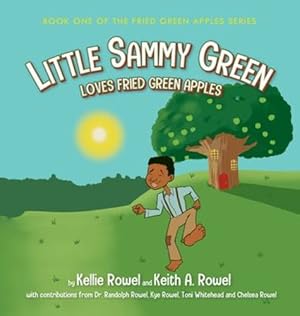 Image du vendeur pour Little Sammy Green Loves Fried Green Apples [Hardcover ] mis en vente par booksXpress