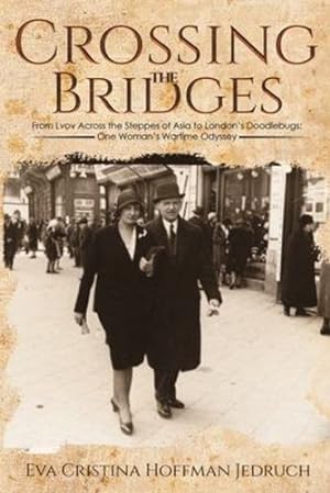 Seller image for Crossing the Bridges by Jedruch, Eva Cristina Hoffman [Paperback ] for sale by booksXpress