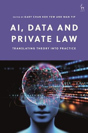 Seller image for AI, Data and Private Law: Translating Theory into Practice [Hardcover ] for sale by booksXpress