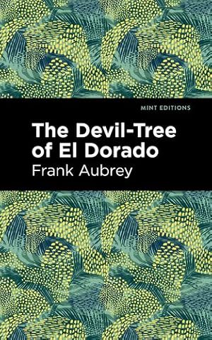 Seller image for The Devil-Tree of El Dorado (Mint Editions) by Sr., Frances Henry Atkins [Paperback ] for sale by booksXpress