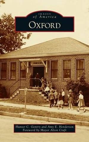Seller image for Oxford by Gentry, Hunter C, Henderson, Amy E [Hardcover ] for sale by booksXpress