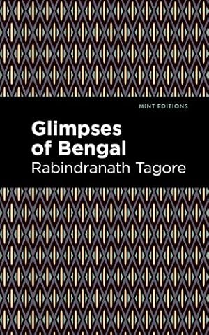 Imagen del vendedor de Glimpses of Bengal: The Letters of Rabindranath Tagore (Mint Editions) by Tagore, Rabindranath [Paperback ] a la venta por booksXpress