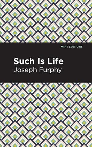 Seller image for Such is Life (Mint Editions) by Furphy, Joseph [Paperback ] for sale by booksXpress