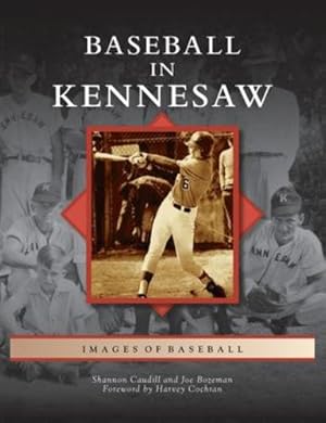 Seller image for Baseball in Kennesaw (Images of Baseball) [Hardcover ] for sale by booksXpress