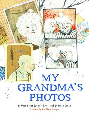 Seller image for My Grandma's Photos by Sunar, zge Bahar [Hardcover ] for sale by booksXpress