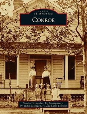 Seller image for Conroe (Images of America) [Hardcover ] for sale by booksXpress
