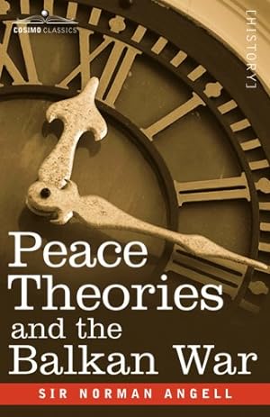 Imagen del vendedor de Peace Theories and the Balkan War [Soft Cover ] a la venta por booksXpress
