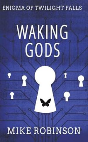 Seller image for Waking Gods: A Chilling Tale of Terror (Enigma of Twilight Falls) by Robinson, Mike [Paperback ] for sale by booksXpress