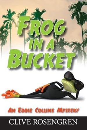 Seller image for Frog in a Bucket (Eddie Collins Mystery) [Soft Cover ] for sale by booksXpress