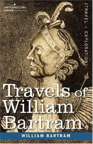 Bild des Verkufers fr Travels of William Bartram [Soft Cover ] zum Verkauf von booksXpress