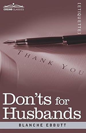 Seller image for Don'ts for Husbands by Ebbutt, Blanche [Paperback ] for sale by booksXpress