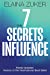 Seller image for The Seven Secrets of Influence: Revised Edition [Soft Cover ] for sale by booksXpress