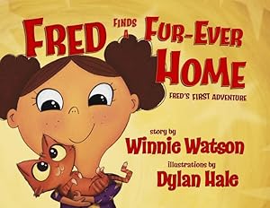 Seller image for Fred Finds a Fur-Ever Home by Watson, Winnie [Hardcover ] for sale by booksXpress