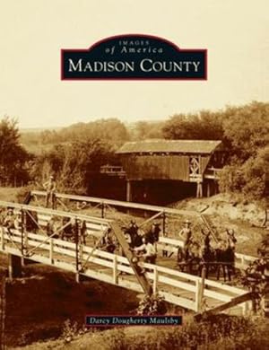 Seller image for Madison County (Images of America) [Hardcover ] for sale by booksXpress