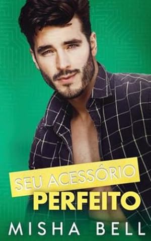 Image du vendeur pour Seu Acess ³rio Perfeito: Uma com ©dia muito divertida (Portuguese Edition) [Soft Cover ] mis en vente par booksXpress