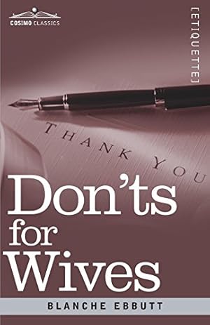 Seller image for Don'ts for Wives by Ebbutt, Blanche [Paperback ] for sale by booksXpress