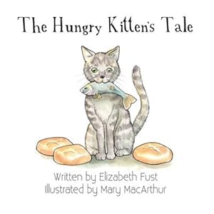 Imagen del vendedor de The Hungry Kitten's Tale [Soft Cover ] a la venta por booksXpress