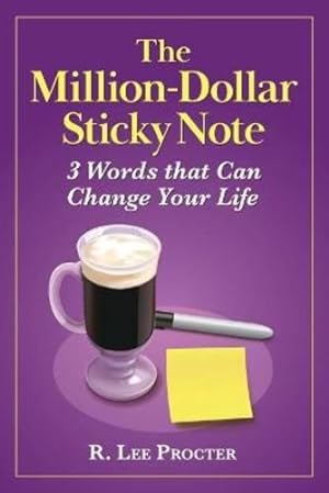 Bild des Verkufers fr The Million-Dollar Sticky Note: 3 Words that Can Change Your Life [Soft Cover ] zum Verkauf von booksXpress
