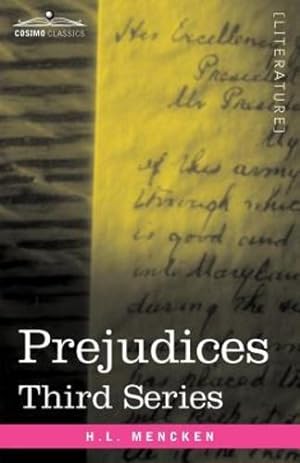 Bild des Verkufers fr Prejudices: Third Series [Soft Cover ] zum Verkauf von booksXpress