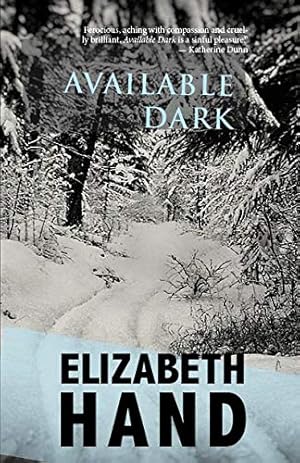 Imagen del vendedor de Available Dark: a novel (Cass Neary, 2) by Hand, Elizabeth [Paperback ] a la venta por booksXpress
