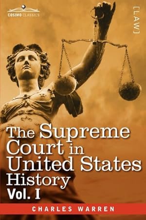 Bild des Verkufers fr The Supreme Court in United States History, Vol. I (in Three Volumes) [Soft Cover ] zum Verkauf von booksXpress