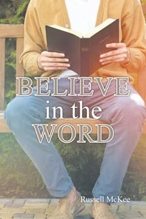 Seller image for Believe in the Word [Soft Cover ] for sale by booksXpress