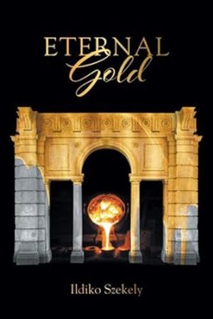 Image du vendeur pour Eternal Gold [Soft Cover ] mis en vente par booksXpress