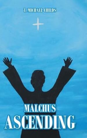 Imagen del vendedor de Malchus Ascending [Hardcover ] a la venta por booksXpress