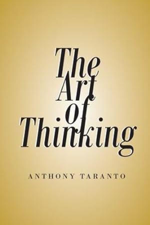 Bild des Verkufers fr The Art of Thinking [Soft Cover ] zum Verkauf von booksXpress