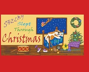 Imagen del vendedor de Shelby Slept Through Christmas by Seelig, T Thomas [Hardcover ] a la venta por booksXpress