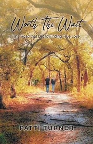 Immagine del venditore per Worth The Wait: The Road that Led to Finding True Love [Soft Cover ] venduto da booksXpress