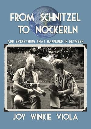 Seller image for From Schnitzel to Nockerln: And Everything That Happened in Between [Hardcover ] for sale by booksXpress