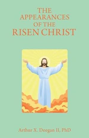 Immagine del venditore per The Appearances of the Risen Christ by Deegan LL PhD, Arthur X [Paperback ] venduto da booksXpress
