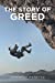 Seller image for The Story of Greed [Soft Cover ] for sale by booksXpress