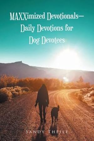 Seller image for MAXXimized Devotionals - Daily Devotions for Dog Devotees [Soft Cover ] for sale by booksXpress