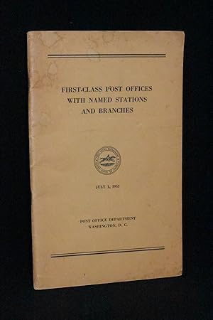 Seller image for First-Class Post Offices with Named Stations and Branches for sale by Books by White/Walnut Valley Books