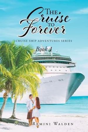 Seller image for The Cruise to Forever: Book 1 [Soft Cover ] for sale by booksXpress