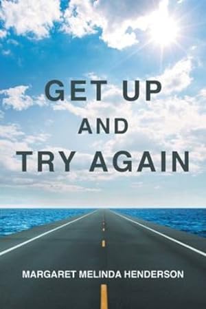 Bild des Verkufers fr Get Up and Try Again by Henderson, Margaret Melinda [Paperback ] zum Verkauf von booksXpress