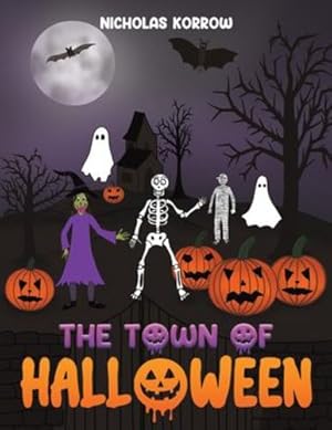 Seller image for The Town of Halloween by Korrow, Nicholas [Paperback ] for sale by booksXpress