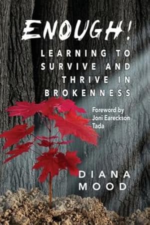 Seller image for Enough! Learning to Survive and Thrive in Brokenness [Soft Cover ] for sale by booksXpress