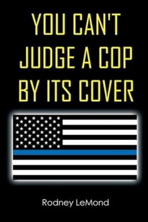 Imagen del vendedor de You Can't Judge A Cop by Its Cover [Soft Cover ] a la venta por booksXpress